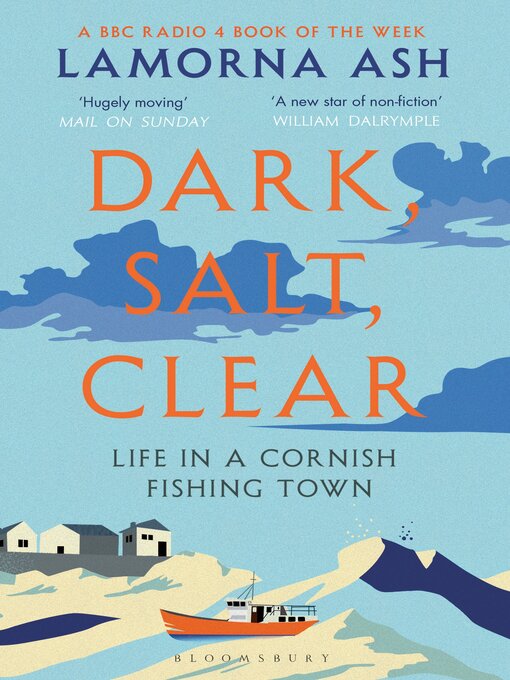 Title details for Dark, Salt, Clear by Lamorna Ash - Available